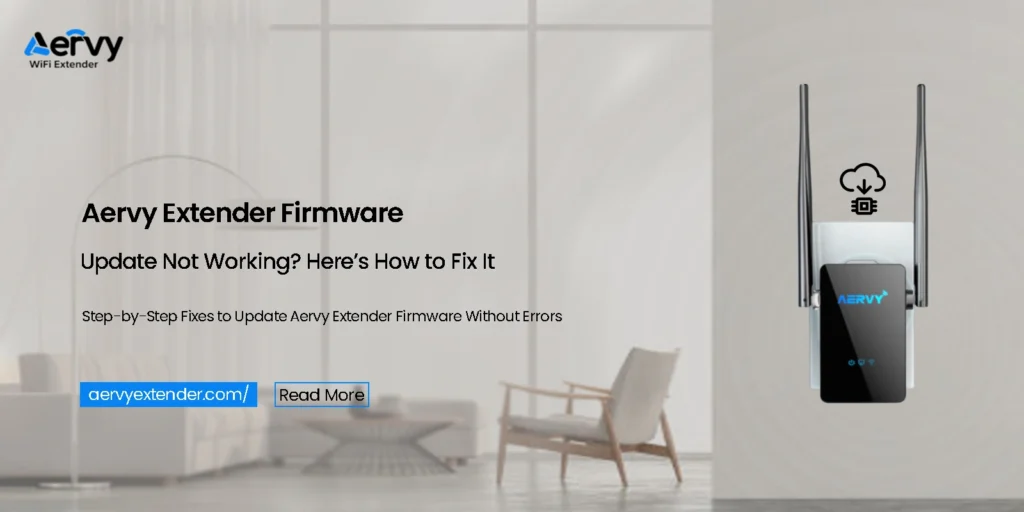 aervy extender firmware issues